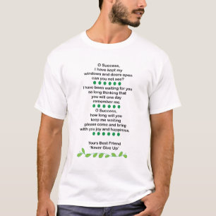 Success Poetry Inspirational Motivational T-Shirt