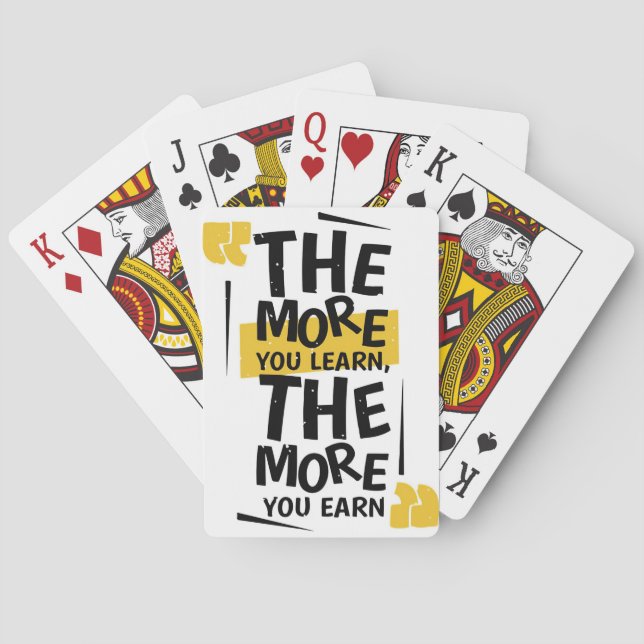 Success Quote The More You Learn Playing Cards (Back)