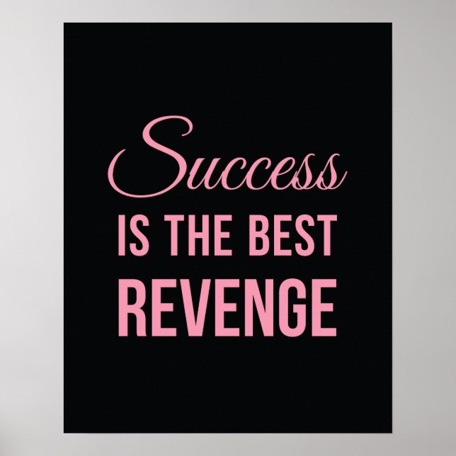 Success Revenge Inspirational Quote Black Pink Poster (Front)