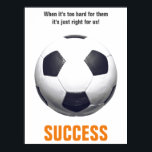 Success Soccer Football Motivational Inspirational Poster<br><div class="desc">Motivational quotes art posters and prints</div>