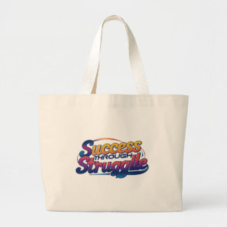 success through struggle large tote bag