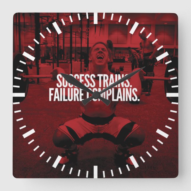 Success Trains Failure Complains. Gym Motivational Square Wall Clock (Front)