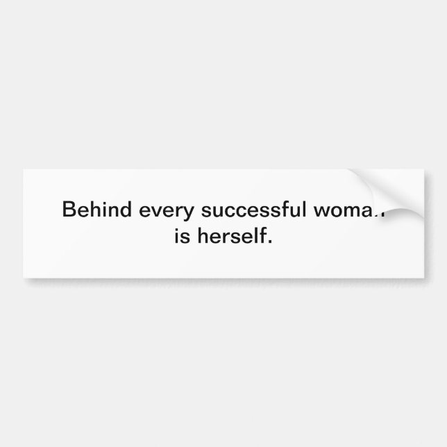 Successful woman. Bumper sticker (Front)