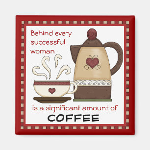 Successful woman coffee kitchen magnet