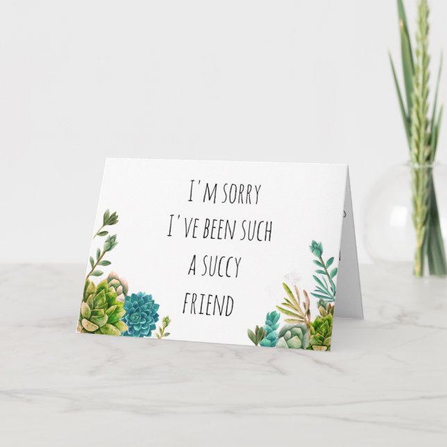 Succulent Joke Apology Card for Friend, Spouse etc (Front)