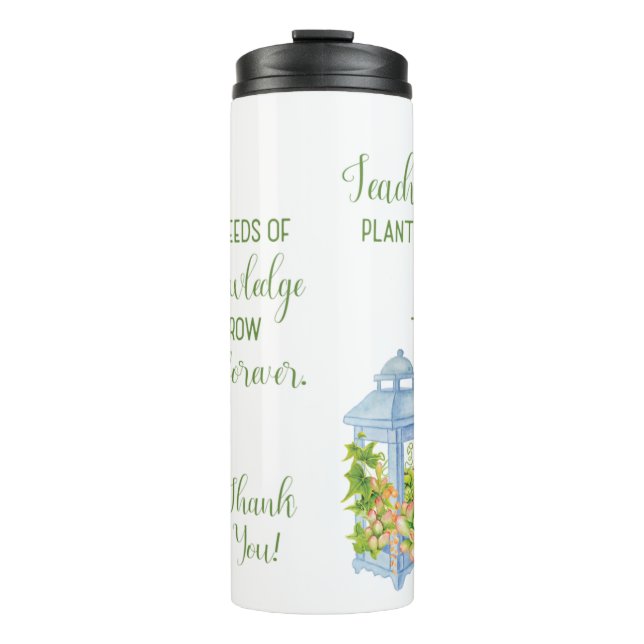 Succulent Teachers Plant the Seeds of Knowledge Thermal Tumbler (Front)