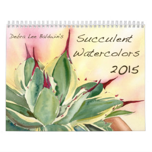 Succulent Watercolors 2015 by Debra Lee Baldwin Calendar