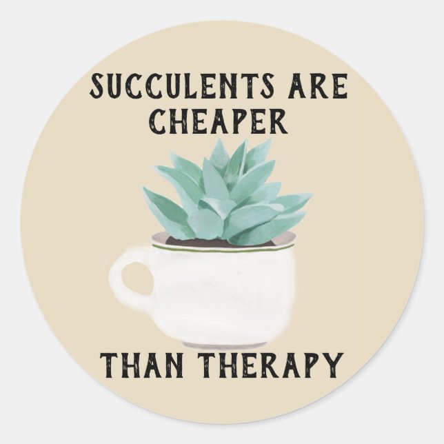 Succulents Are Cheaper Than Therapy Sticker (Front)
