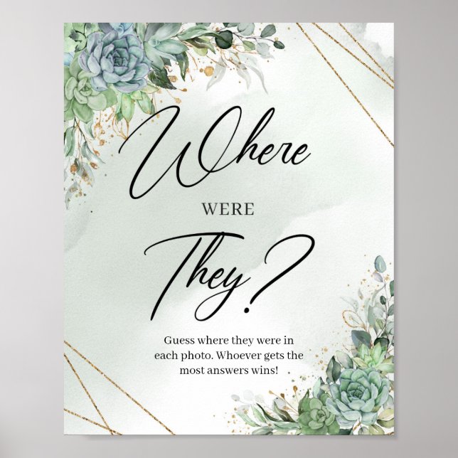 Succulents flowers eucalyptus Where were they game Poster (Front)