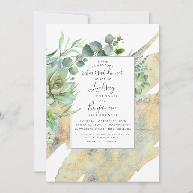 Succulents Greenery Gold Splatter Rehearsal Dinner Invitation (Front)