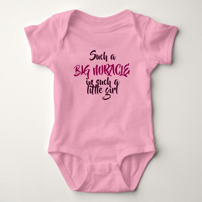 Such a big miracle baby bodysuit (Front)