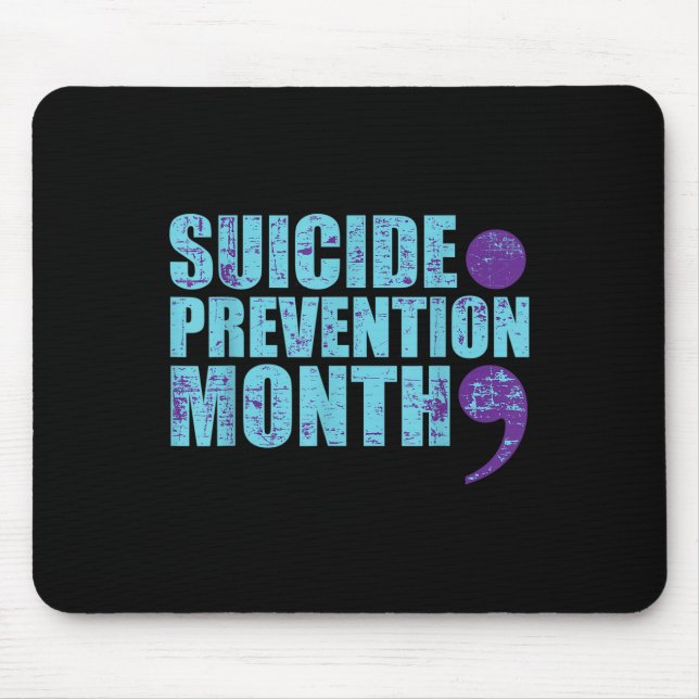 Sucide Awareness, Encouraging, Suicide Prevention  Mouse Pad (Front)