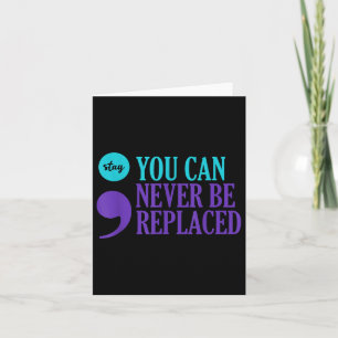 Sucide Prevention Awareness Never Be Replaced Semi Card