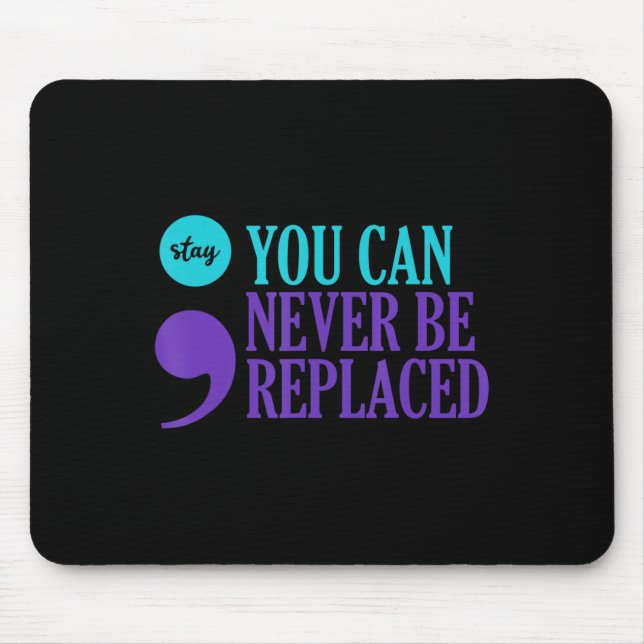 Sucide Prevention Awareness Never Be Replaced Semi Mouse Pad (Front)