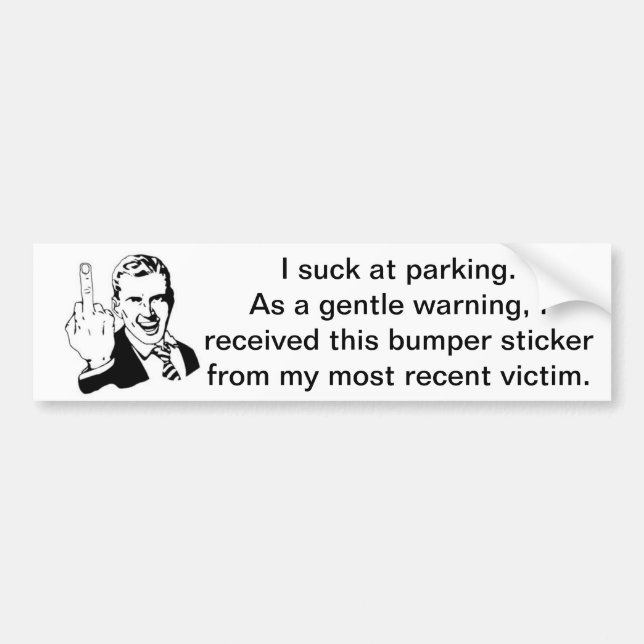Suck at Parking Bumper Sticker (Front)