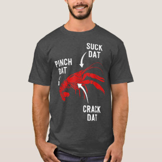 Suck Heads Pinch Tails Funny Crawfish Boil Seafood T-Shirt