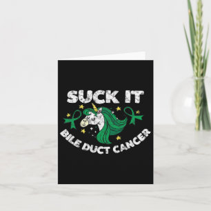 Suck It Bile Duct Cancer Inspirational Quote Unico Card