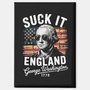 Suck It England 4th of July George Washington 1776 Magnet