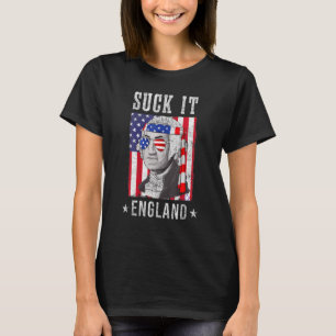 Suck It England 4th Of July George Washington 177 T-Shirt
