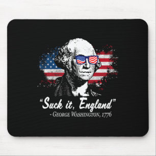 Suck-it England Funny 4th Of July George Washingto Mouse Pad