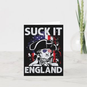 Suck It England Funny 4th Of July Memorial Day Card