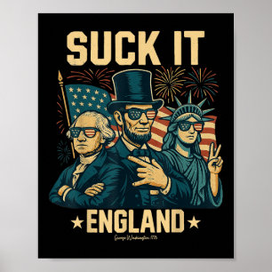 Suck It England Funny George Washington 1776 Usa 4 Poster