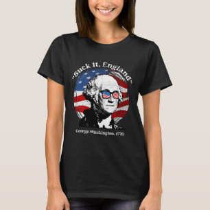 Suck It England Funny George Washington Usa Flag 4 T-Shirt