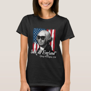 Suck It England Funny George Washington Usa Flag 4 T-Shirt
