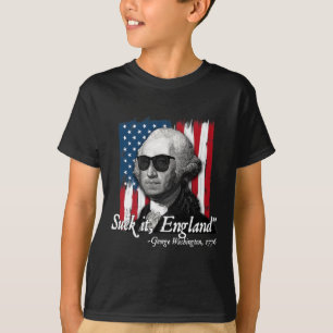 Suck It England Funny George Washington Usa Flag 4 T-Shirt