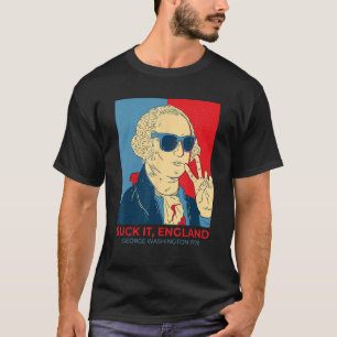 Suck It England George Washington 1776 4th Of Ju T-Shirt