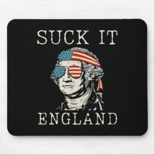 Suck It England George Washington 4th Of July Mouse Pad
