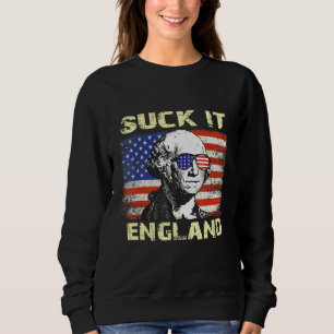 Suck It England George Washington Sweatshirt