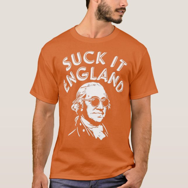 Suck It, England T-Shirt (Front)