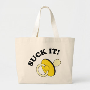 Suck It Large Tote Bag
