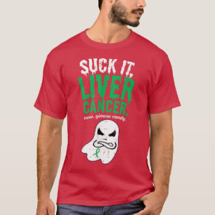 Suck It Liver Cancer Gimme Candy Funny Boo Ghost H T-Shirt