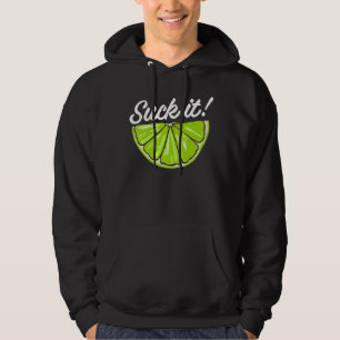 Suck It Mexican Green Lime Slice Lemon Love 4 Hoodie