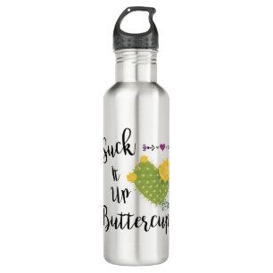 Suck It Up Buttercup! 710 Ml Water Bottle