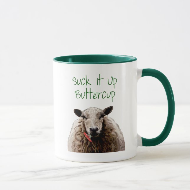 Suck It Up Buttercup Mug (Right)