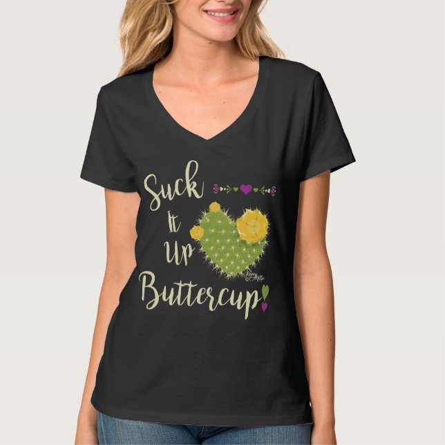 Suck It Up Buttercup T-Shirt (Front)