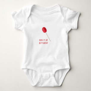 Suck It Up Buttercup with Red Lollipop  Baby Bodysuit