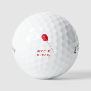 Suck It Up Buttercup with Red Lollipop Golf Balls