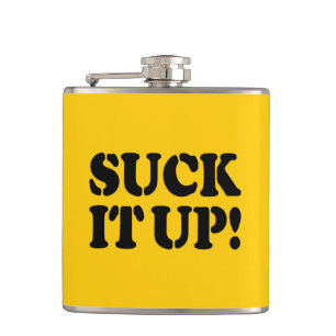 SUCK IT UP! HIP FLASK