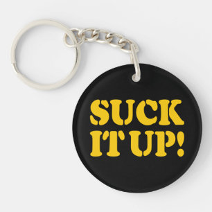 SUCK IT UP! KEY RING