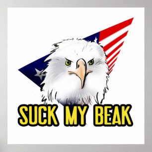 Suck My Beak Poster
