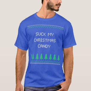 Suck My Christmas Candy Couples Adult Humour Lover T-Shirt