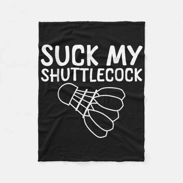 Suck My Shuttle ---  Fleece Blanket (Front)