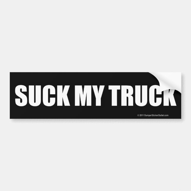 Suck My Truck Bumper Sticker (Front)