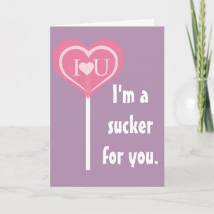 Sucker For You, Valetine Holiday Card