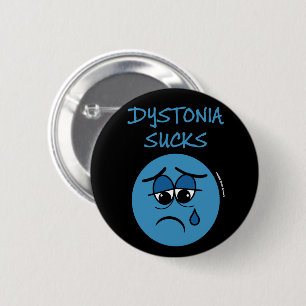 SUCKS...Dystonia 6 Cm Round Badge