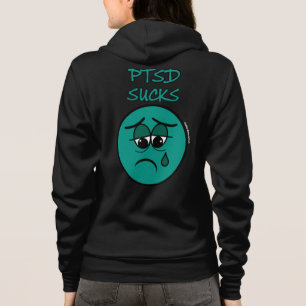 SUCKS...PTSD HOODIE